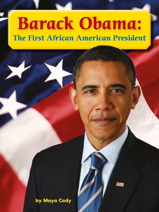 Cover image for Barack Obama: The First African American President